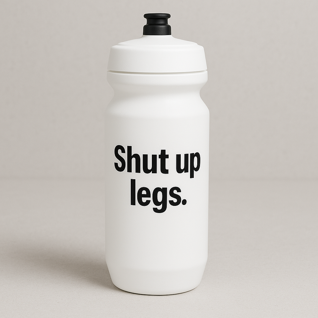 SHUT UP LEGS BOTTLE